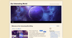Desktop Screenshot of ourinterestingworld.com